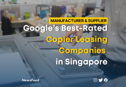 Google’s Best-Rated Copier Leasing Companies in Singapore